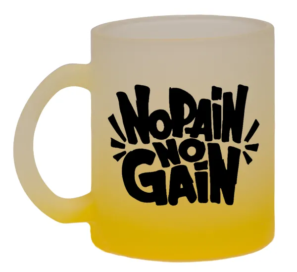 No pain no gain — 1