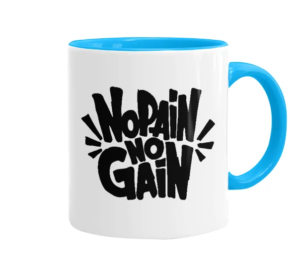 No pain no gain — 1