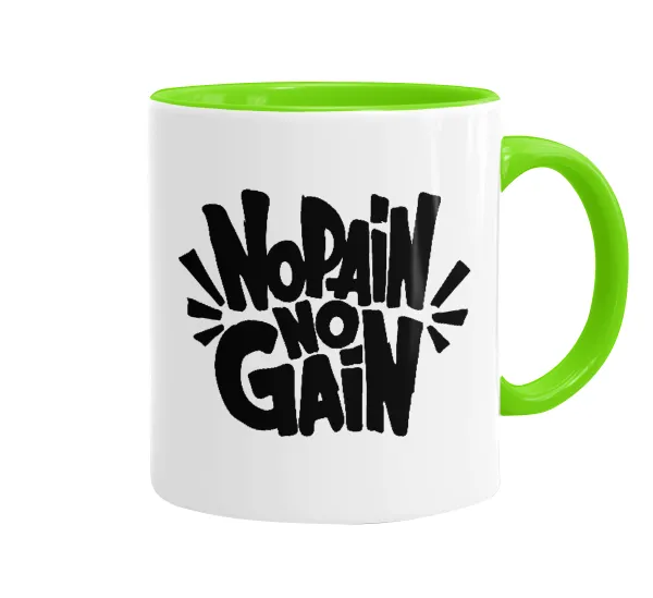 No pain no gain — 1