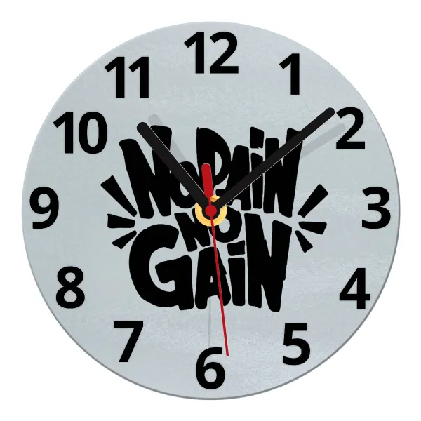 No pain no gain — Ρολόι τοίχου γυάλινο 20cm