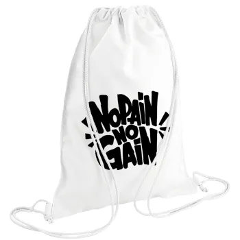 No pain no gain, Backpack pouch GYMBAG white (28x40cm)