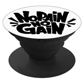 No pain no gain, Phone Holders Stand  Black Hand-held Mobile Phone Holder