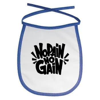 No pain no gain, Σαλιάρα μωρού αλέκιαστη με κορδόνι Μπλε