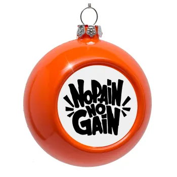 No pain no gain, Στολίδι Χριστουγεννιάτικη μπάλα δένδρου Πορτοκαλί 8cm