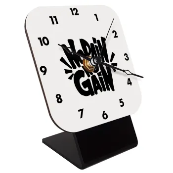 No pain no gain, Quartz Wooden table clock with hands (10cm)