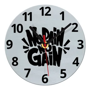 No pain no gain, Ρολόι τοίχου γυάλινο (20cm)