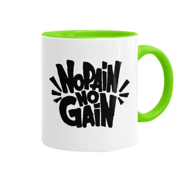 No pain no gain, Mug colored light green, ceramic, 330ml