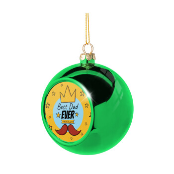 King, Best dad ever, Χριστουγεννιάτικη μπάλα δένδρου Πράσινη 8cm