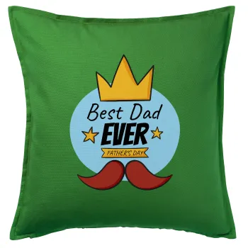 King, Best dad ever, Μαξιλάρι καναπέ Πράσινο 100% βαμβάκι, περιέχεται το γέμισμα (50x50cm)