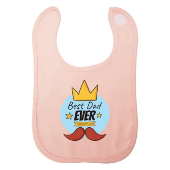 King, Best dad ever, Σαλιάρα με Σκρατς ΡΟΖ 100% Organic Cotton (0-18 months)