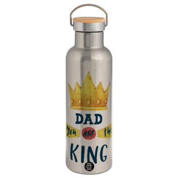 Dad you are the King, Stainless steel Silver with wooden lid (bamboo), double wall, 750ml