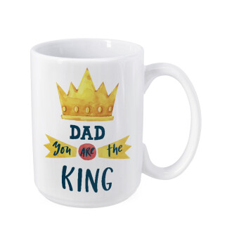 Dad you are the King, Κούπα Mega, κεραμική, 450ml