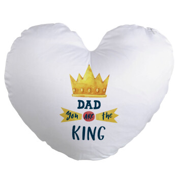 Dad you are the King, Μαξιλάρι καναπέ καρδιά 40x40cm περιέχεται το  γέμισμα