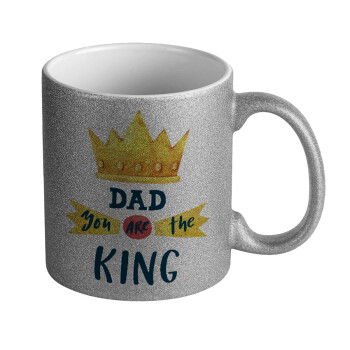 Dad you are the King, Κούπα Ασημένια Glitter που γυαλίζει, κεραμική, 330ml