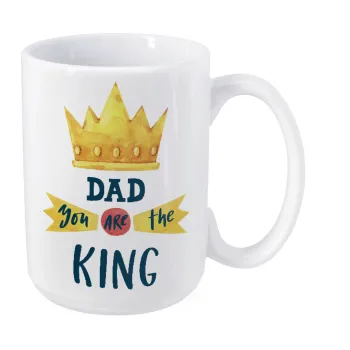 Dad you are the King, Κούπα Mega, κεραμική, 450ml