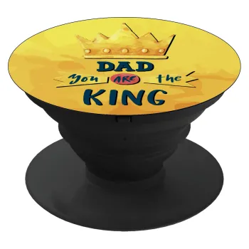 Dad you are the King, Phone Holders Stand  Black Hand-held Mobile Phone Holder