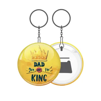 Dad you are the King, Μπρελόκ μεταλλικό 5cm με ανοιχτήρι