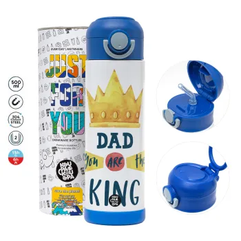 Dad you are the King — 2