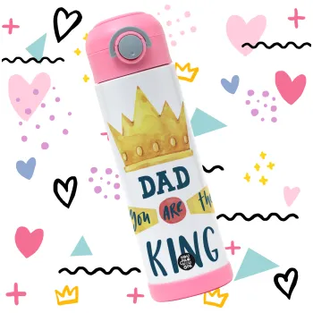 Dad you are the King — 3