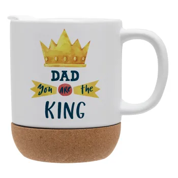 Dad you are the King, Κούπα, κεραμική με βάση φελού και καπάκι (ΜΑΤ), 330ml
