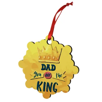 Dad you are the King, Christmas ornament snowflake wooden 7.5cm