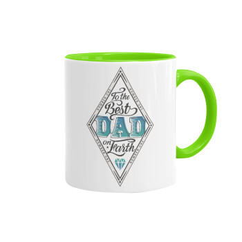 To the best DAD on earth, Mug colored light green, ceramic, 330ml