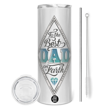 To the best DAD on earth, Eco friendly stainless steel tumbler 600ml, with metal straw & cleaning brush