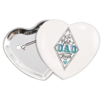To the best DAD on earth, Κονκάρδα παραμάνα καρδιά (57x52mm)