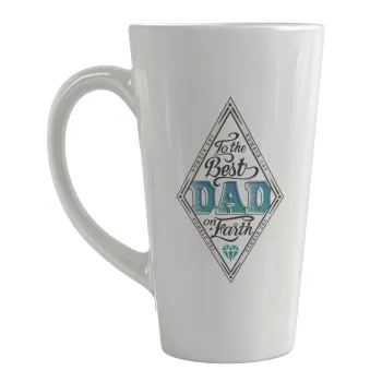 To the best DAD on earth, Κούπα κωνική Latte Μεγάλη, κεραμική, 450ml