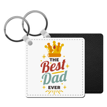 The Best DAD ever, Μπρελόκ Δερματίνη, τετράγωνο ΜΑΥΡΟ (5x5cm)