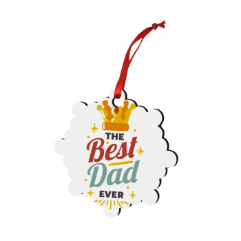 The Best DAD ever, Στολίδι Χριστουγεννιάτικο στολίδι snowflake ξύλινο 7.5cm
