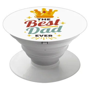 The Best DAD ever, Phone Holders Stand  White Hand-held Mobile Phone Holder
