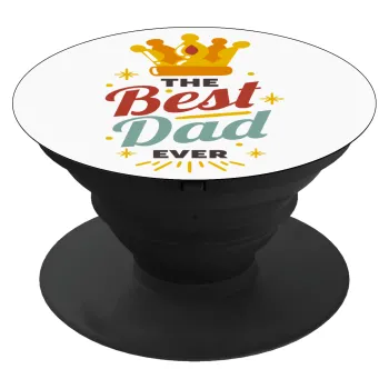 The Best DAD ever, Phone Holders Stand  Μαύρο Βάση Στήριξης Κινητού στο Χέρι