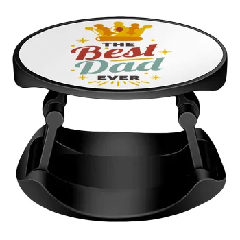 The Best DAD ever, Phone Holders Stand  Stand Βάση Στήριξης Κινητού στο Χέρι