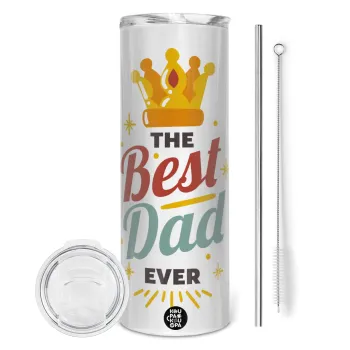 The Best DAD ever, Tumbler stainless steel 600ml, with metal straw & cleaning brush