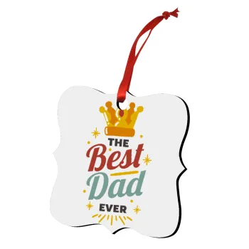 The Best DAD ever, Christmas ornament polygon wooden 7.5cm