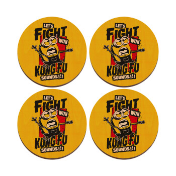 Minions Let's fight with kung fu sounds, ΣΕΤ x4 Σουβέρ ξύλινα στρογγυλά plywood (9cm)