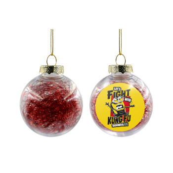 Minions Let's fight with kung fu sounds, Χριστουγεννιάτικη μπάλα δένδρου διάφανη με κόκκινο γέμισμα 8cm