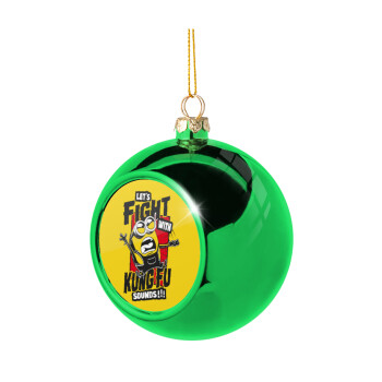 Minions Let's fight with kung fu sounds, Χριστουγεννιάτικη μπάλα δένδρου Πράσινη 8cm