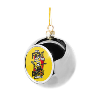 Minions Let's fight with kung fu sounds, Silver 8cm Christmas tree ball ornament