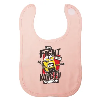Minions Let's fight with kung fu sounds, Σαλιάρα με Σκρατς ΡΟΖ 100% Organic Cotton (0-18 months)