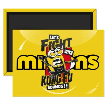 Minions Let's fight with kung fu sounds, Ορθογώνιο μαγνητάκι ψυγείου διάστασης 9x6cm