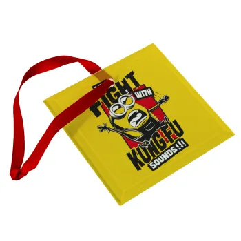 Minions Let's fight with kung fu sounds, Christmas ornament, glass square ornament 9x9cm
