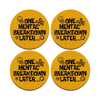 one mental breakdown later bob spongebob, ΣΕΤ x4 Σουβέρ ξύλινα στρογγυλά plywood (9cm)