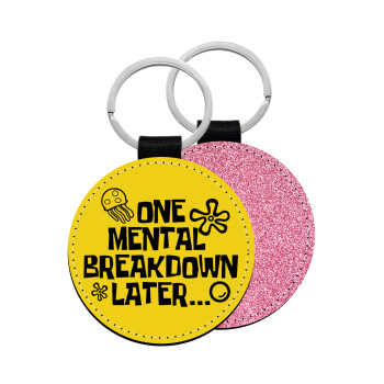 one mental breakdown later bob spongebob, Μπρελόκ Δερματίνη, στρογγυλό ΡΟΖ (5cm)
