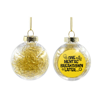 one mental breakdown later bob spongebob, Χριστουγεννιάτικη μπάλα δένδρου διάφανη με χρυσό γέμισμα 8cm