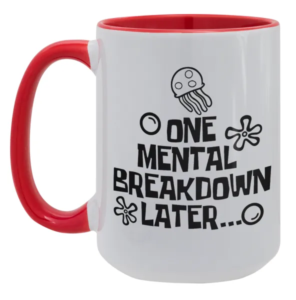 one mental breakdown later bob spongebob — Mega 15oz Κόκκινη