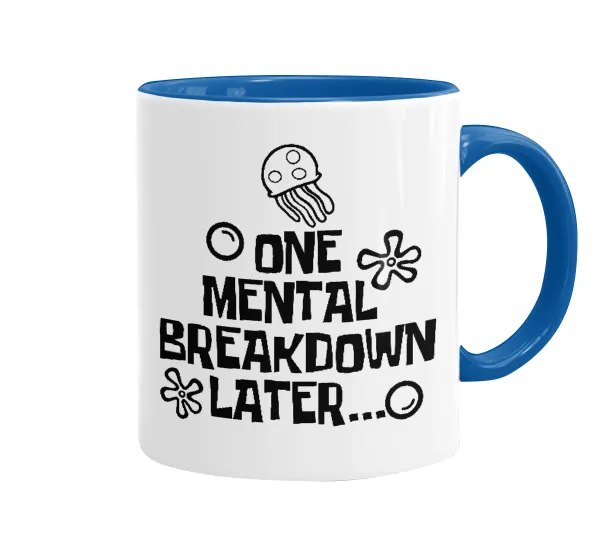one mental breakdown later bob spongebob — Κούπα χρωματιστή μπλε, κεραμική, 330ml