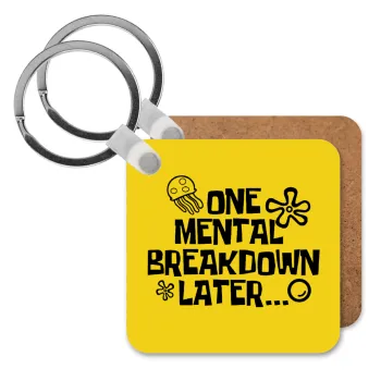 one mental breakdown later bob spongebob, Μπρελόκ Ξύλινο τετράγωνο MDF