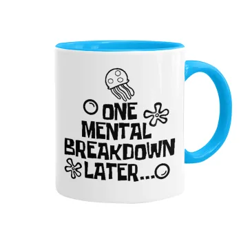 one mental breakdown later bob spongebob, Κούπα χρωματιστή γαλάζια, κεραμική, 330ml